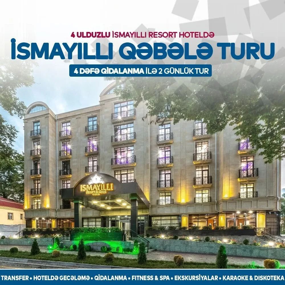 ISMAYILLI QEBELE TUFANDAG TURU