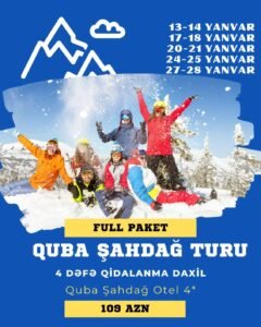 📍QUBA ŞAHDAĞ TURU