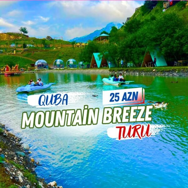 Quba-Mountain Breeze tur