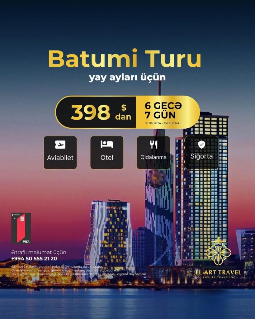 Yay aylari ucun Batumi turu min