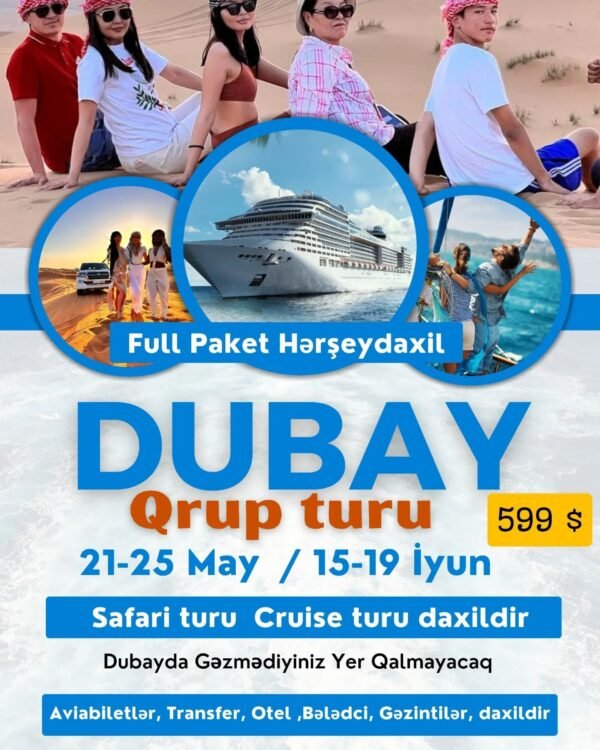 EXTRA TURLAR DAXİL DUBAY TURU.