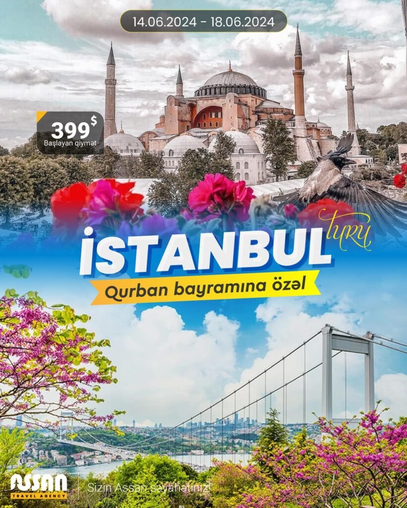 Qurban bayraminda Istanbul turu