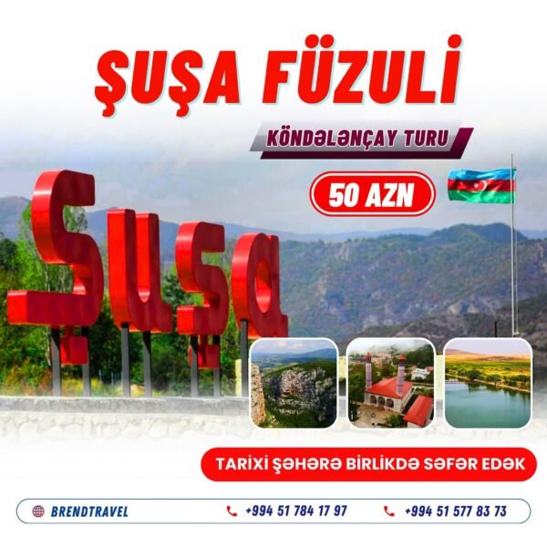 Şuşa - Füzuli Turu