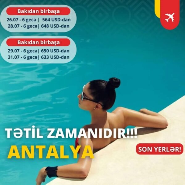 Bu yay Antalya!! SON YERLƏR 🆘🆘🆘